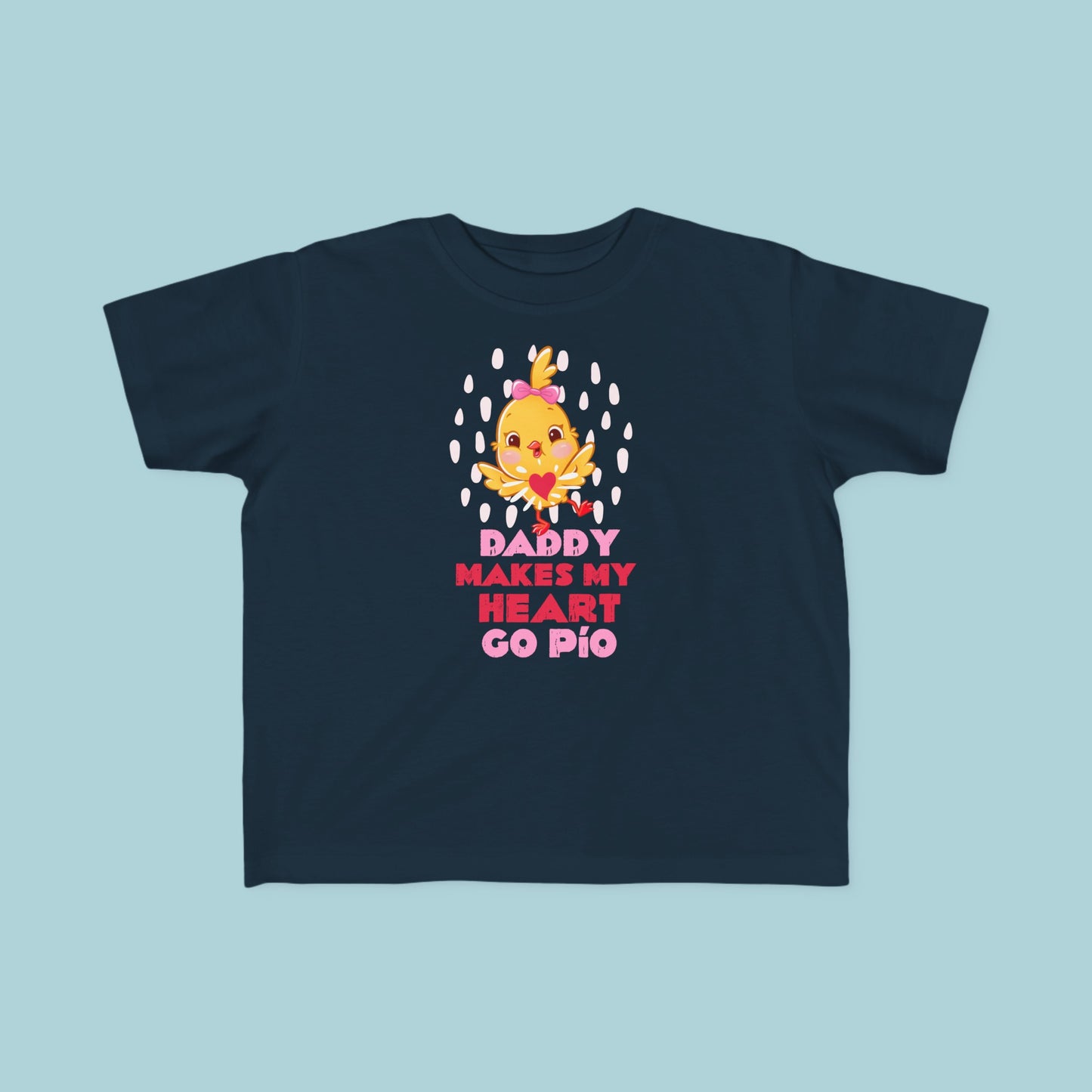 Daddy makes my heart go Pio! Toddler T-shirt - Kiki