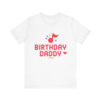 Canticos Daddy 'Birthday Vibes' Tee – Featuring the Happy Note