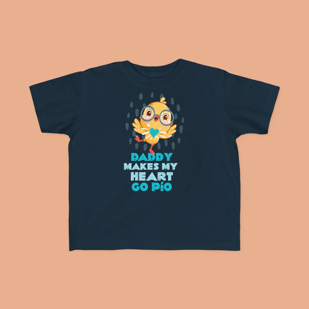 Daddy makes my heart go Pio! Toddler T-shirt - Nicky