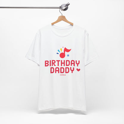Canticos Daddy 'Birthday Vibes' Tee – Featuring the Happy Note
