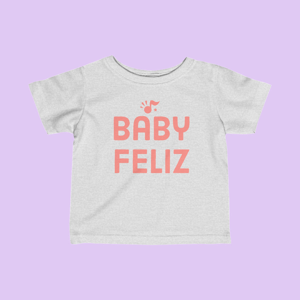 Baby Feliz Pink Toddler T-Shirt