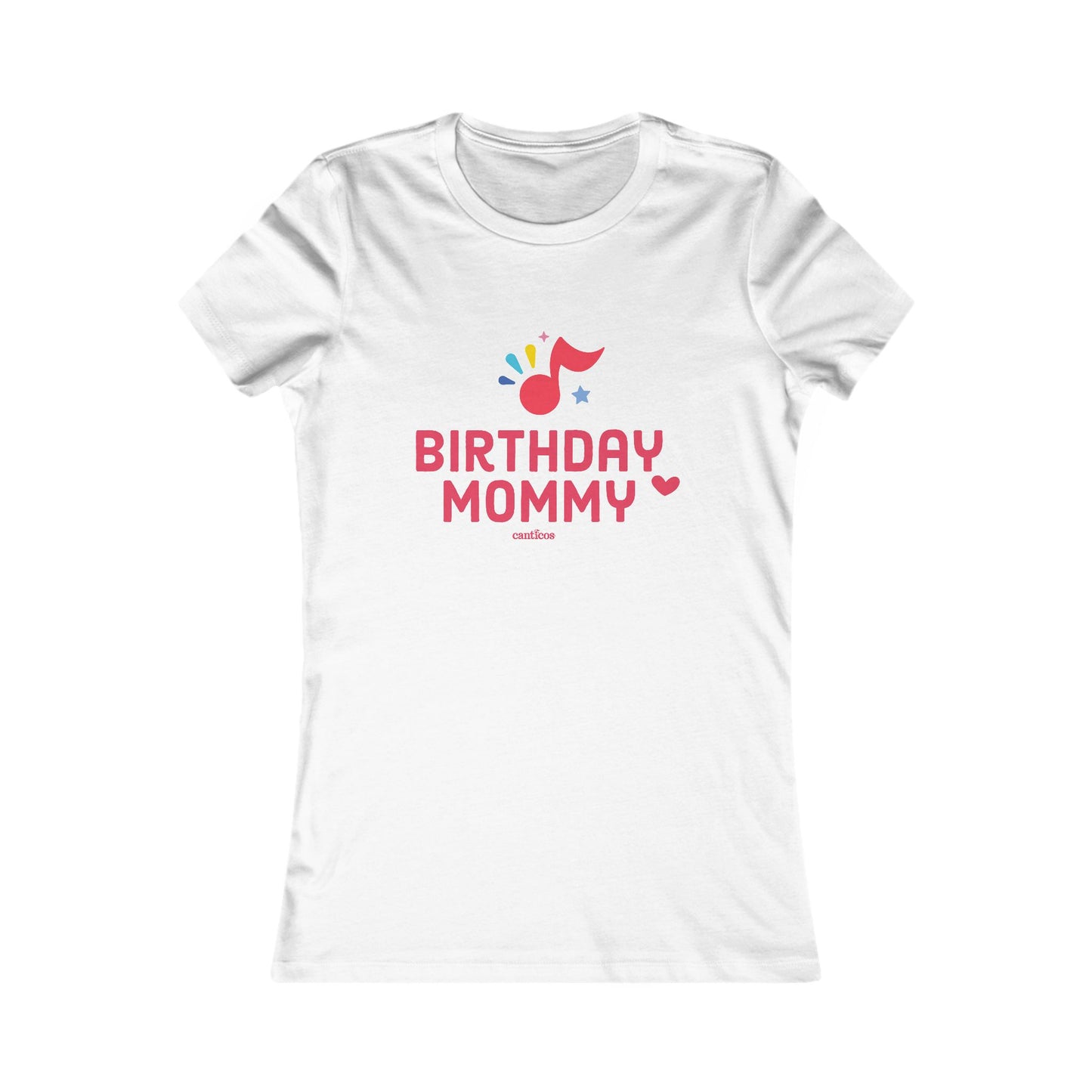 Canticos 'Birthday Mommie' Tee – Featuring the Canticos Happy Note