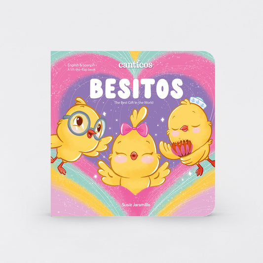 Besitos: The Best Gift in the World. A Bilingual Lift-the-Flap Book